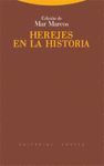HEREJES DE LA HISTORIA