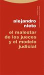 MALESTAR DE LOS JUECES Y EL MODELO JUDICIAL