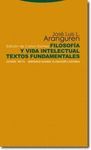 FILOSOFIA Y VIDA INTELECTUAL-TEXTOS FUNDAMENTALES