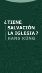 ¿TIENE SALVACION LA IGLESIA?