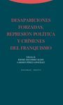 DESAPARICIONES FORZADAS, REPRESIÓN POLÍTICA Y CRÍMENES DEL FRANQUISMO