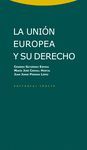 LA UNIÓN EUROPEA Y SU DERECHO