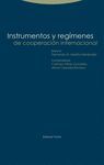 INSTRUMENTOS Y REGÍMENES DE COOPERACIÓN INTERNACIONAL