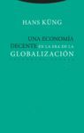 UNA ECONOMÍA DECENTE EN LA ERA DE LA GLOBALIZACIÓN