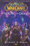 WORLD OF WARCRAFT: LA NOCHE DEL DRAGON