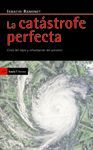 LA CATASTROFE PERFECTA PERFECTA