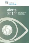 ALERTA 2010 !