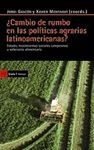 ¿CAMBIO DE RUMBO EN LAS POLÍTICAS AGRARIAS