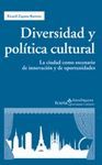 DIVERSIDAD Y POLÍTICA CULTURAL