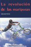 LA REVOLUCION DE LAS MARIPOSAS