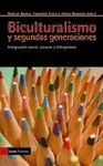 BICULTURALISMO Y SEGUNDAS GENERACIONES