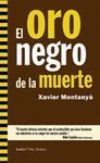 EL ORO NEGRO DE LA MUERTE