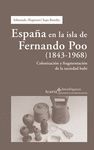ESPAÑA EN LA ISLA DE FERNANDO POO (1843-1968)