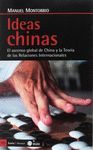 IDEAS CHINAS. EL ASCENSO GLOBAL DE CHINA Y LA TEORÍA DE LAS RELACIONES INTERNACI