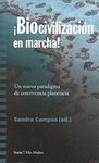 ¡BIOCIVILIZACION EN MARCHA!