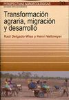 TRANSFORMACION AGRARIA, MIGRACION Y DESARROLLO