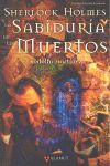 SHERLOCK HOLMES Y LA SABIDURIA MUERTOS