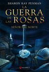 GUERRA ROSAS, 2 SEÑOR DEL NORTE