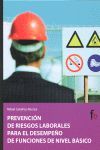 PREVENCIÓN DE RIESGOS LABORALES DESEMPEÑO FUNCIONES NIVEL BÁSICO