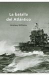 LA BATALLA DEL ATLÁNTICO