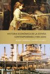 HISTORIA ECONOMICA DE LA ESPAÑA CONTEMPORANEA 1789-2009