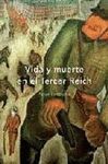 VIDA Y MUERTE EN EL TERCER REI