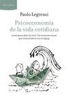 PSICOECONOMÍA DE LA VIDA COTIDIANA