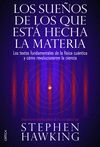 LOS SUEÑOS DE LOS QUE ESTÁ HECHA LA MATERIA