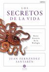 LOS SECRETOS DE LA VIDA. BREVE HISTORIA DE LA BIOLOGÍA