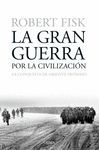 LA GRAN GUERRA POR LA CIVILIZACIÓN