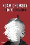 LA (DES)EDUCACION