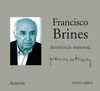 FRANCISCO BRINES. ANTOLOGIA PERSONAL + CD W 35
