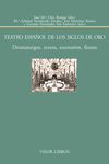 TEATRO ESPAÑOL DE LOS SIGLOS DE ORO