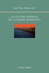 LA CULTURA ESPAÑOLA EN LA EUROPA ROMANTICA