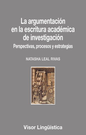 LA ARGUMENTACIÓN EN LA ESCRITURA ACADÉMICA DE INVESTIGACIÓN