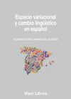 ESPACIO VARIACIONAL Y CAMBIO LINGUISTICO EN ESPAÑOL