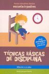 TÉCNICAS BÁSICAS DE DISCIPLINA