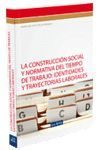 CONSTRUCCION SOCIAL Y NORMATIVA DEL TIEMPO