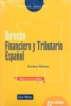 DERECHO FINANCIERO Y TRIBUTARIO. NORMAS BÁSICAS 22 EDICION