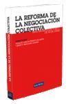 REFORMA DE LA NEGOCIACION COLECTIVA 2011