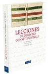 LECCIONES DE DERECHO CONSTITUCIONAL I