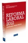 REFORMA LABORAL 2012 ANALISIS PRACTICO