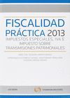 FISCALIDAD PRACTICA 2013: IMPUESTOS ESPECIALES