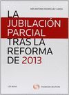 JUBILACIÓN PARCIAL TRAS LA REFORMA DE 2013