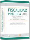 FISCALIDAD PRACTICA 2013 PROCEDIMIENTOS TRIBUTARIOS Y REGIMEN SAN