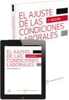 AJUSTE DE LAS CONDICIONES LABORALES, EL (DÚO: PAPEL + PROVIEW)