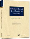 LA RELACION LABORAL DE LOS TRABAJADORES DE NOTARIA