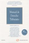 MANUAL DERECHO TRIBUTARIO. PARTE ESPECIAL 7ª ED. (