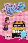 JUNIE B. JONES I L'AUTOBÚS PUDENT. EDICIÓ ESPECIAL