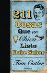 211 COSAS QUE UN CHICO LISTO DEBE